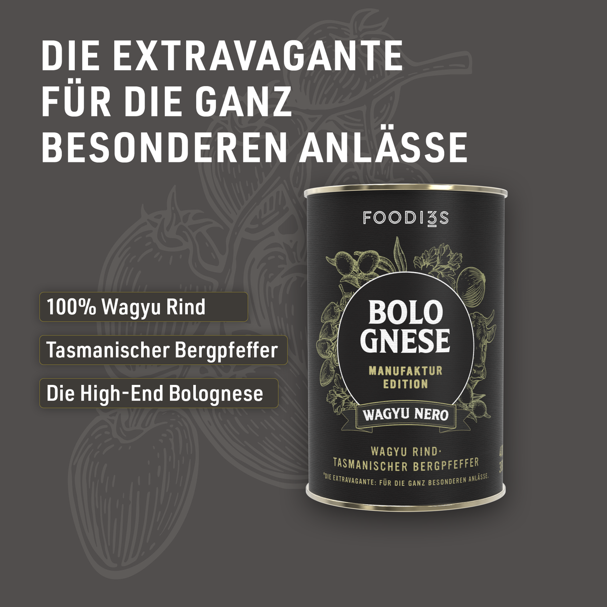 Can of Bolognese Wagyu Nero from the Manufaktur Edition against a dark grey background